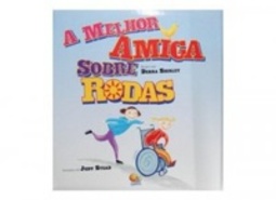 A Melhor Amiga Sobre Rodas