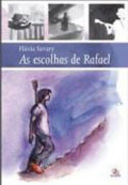 As Escolhas de Rafael