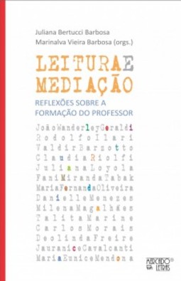 Leitura e mediação: reflexões sobre a formação do professor