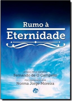 Rumo A Eternidade