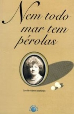 Nem Todo Mar Tem Pérolas