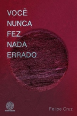 Você nunca fez nada errado