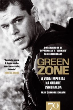 Green zone: a vida imperial na cidade esmeralda