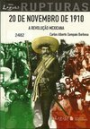 20 de Novembro de 1910: a Revolução Mexicana