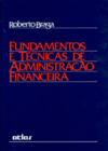 Fundamentos e técnicas de administração financeira