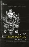 A voz “demoníaca” encenada: uma análise do discurso do death metal