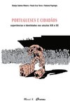 Portugueses e cidadãos: experiências e identidades nos séculos XIX e XX