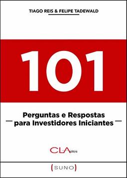 101 perguntas e respostas para investidores iniciantes