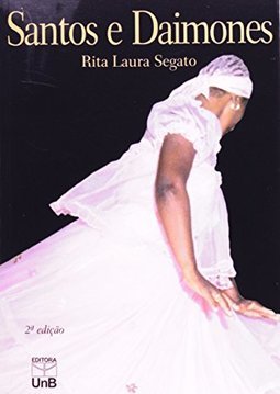 Santos e Daimones: o Politeísmo Afro-Brasileiro...