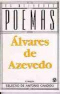 Os Melhores Poemas de Álvares de Azevedo