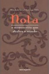 Nola: o Manuscrito que Abalou o Mundo