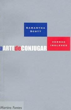 A Arte de Conjugar: Verbos Ingleses