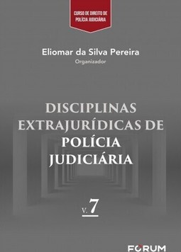 Disciplinas extrajurídicas de polícia judiciária