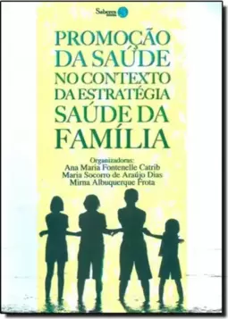 Promocao Da Saude No Contexto Da Estrategia Saude Da Familia