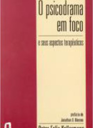 O Psicodrama em Foco