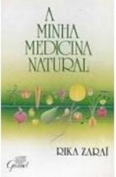 A Minha Medicina Natural