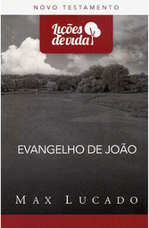 Evangelho de João - Coleção Lições de Vida