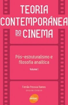 Teoria Contemporânea do Cinema - vol. 1