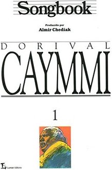Songbook: Dorival Caymmi - vol. 1
