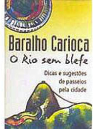 Baralho Carioca: o Rio sem Blefe