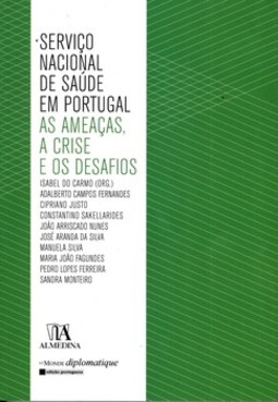 Serviço nacional de saúde em Portugal: as ameaças, a crise e os desafios