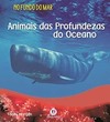 Animais das profundezas do oceano