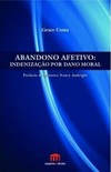 Abandono afetivo: indenização por dano moral