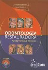 Odontologia restauradora: Fundamentos e técnicas