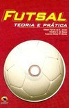 Futsal: Teoria e Prática