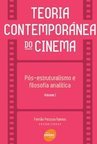 Teoria Contemporânea do Cinema - vol. 1
