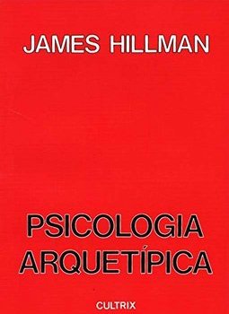 Psicologia Arquetípica: um Breve Relato