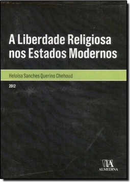 Liberdade Religiosa Nos Estados Modernos, A