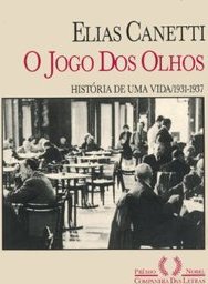 Jogo dos Olhos: História de uma Vida / 1931-1937,O