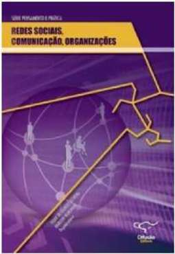 REDES SOCIAIS: COMUNICAÇÃO, ORGANIZAÇÕES
