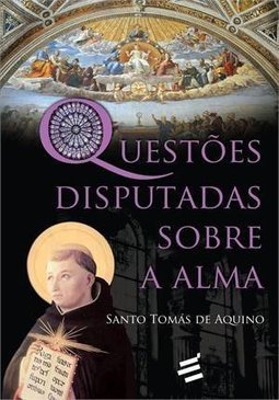 QUESTOES DISPUTADAS SOBRE A ALMA
