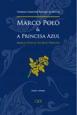 Marco Polo e a princesa azul / Marco Polo & the blue princess
