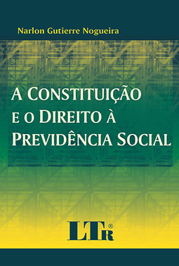 A constituição e o direito à previdência social