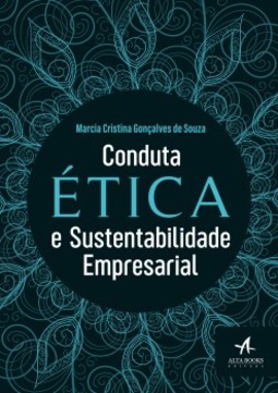 Conduta ética e sustentabilidade empresarial