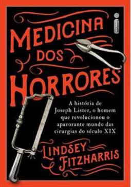 MEDICINA DOS HORRORES: A HISTORIA DE JOSEPH...XIX