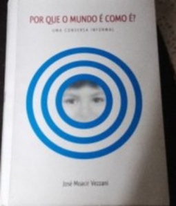 POR QUE O MUNDO É COMO É