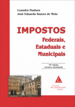 Impostos federais, estaduais e municipais
