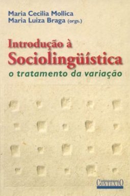 Introdução à Sociolinguística: o Tratamento da Variação