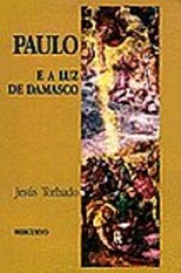 Paulo e a luz de Damasco