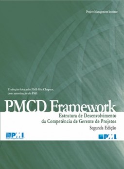 PMCD Framework: estrutura de desenvolvimento da competência de gerente de projetos