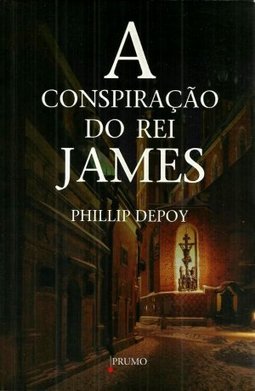 A Conspiração Do Rei James