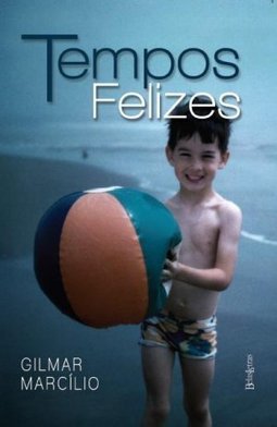 TEMPOS FELIZES