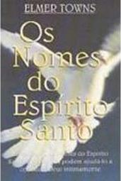 Os Nomes do Espírito Santo