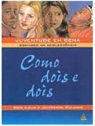 Como Dois e Dois