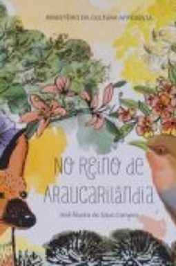 No Reino Da Araucarilândia