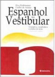 Espanhol no Vestibular: Gramática, Vocabulário e Análise de Texto